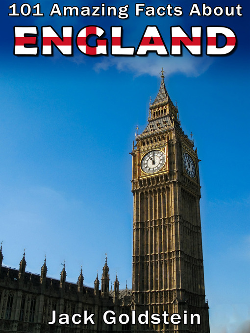 Title details for 101 Amazing Facts About England by Jack Goldstein - Available